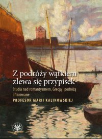 Z podróży wątkiem zlewa się przypisek - Przemysław Kaniecki - ebook