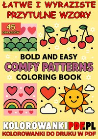 Przytulne Wzory Łatwe i Wyraziste Kolorowanki Dla Dorosłych Do Druku w PDF - Relaksująca Antystresowa Książka Do Kolorowania - Artful Palette - ebook