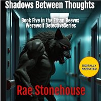 Shadows Between Thoughts - Stonehouse Rae Stonehouse - audiobook