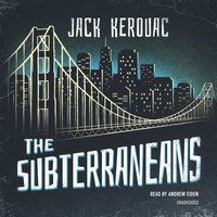 Subterraneans - Jack Kerouac - audiobook