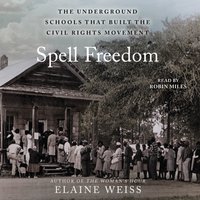 Spell Freedom - Elaine Weiss - audiobook