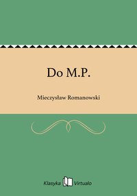 Do M.P. - Mieczysław Romanowski - ebook