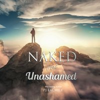 Naked and Unashamed - LaChele PJ LaChele - audiobook