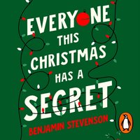 Everyone This Christmas Has A Secret - Benjamin Stevenson - audiobook