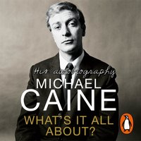 What's It All About? - Michael Caine - audiobook