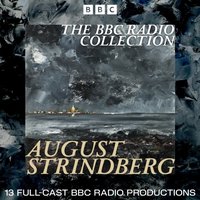 August Strindberg BBC Radio Collection - August Strindberg - audiobook