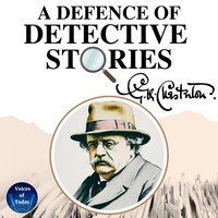 Defence of Detective Stories - G. K. Chesterton - audiobook