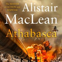 Athabasca - Alistair MacLean - audiobook
