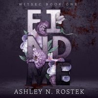Find Me - Ashley N. Rostek - audiobook