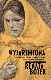 Wyjarzmiona - Renata Bożek - ebook