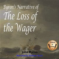 Byron's Narrative of the Loss of the Wager - John Byron - audiobook