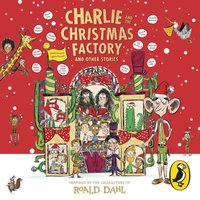 Charlie and the Christmas Factory - Rikin Parekh - audiobook
