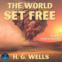 World Set Free - H. G. Wells - audiobook