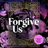 Forgive Us, with At the Heart of War: Danaus &amp; Jayden - Danielle M. Orsino - audiobook