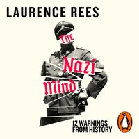 Nazi Mind - Laurence Rees - audiobook