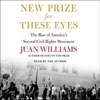 New Prize for These Eyes - Juan Williams - audiobook