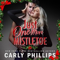 Just One More Mistletoe - Carly Phillips - audiobook