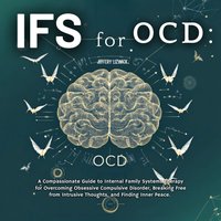 IFS for OCD - Lizwick Jeffery Lizwick - audiobook