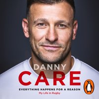 Everything Happens for a Reason - Danny Care - audiobook