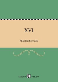 XVI - Mikołaj Biernacki - ebook