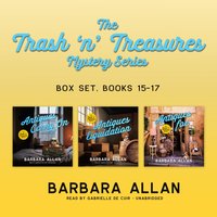 Trash n' Treasures Mystery Series: Books 15-17 Box Set - Barbara Allan - audiobook