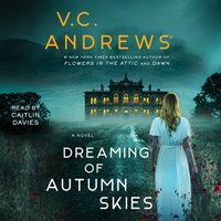 Dreaming of Autumn Skies - V.C. Andrews - audiobook