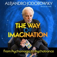 Way of Imagination - Alejandro Jodorowsky - audiobook