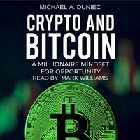 Crypto And Bitcoin - Duniec Michael A. Duniec - audiobook