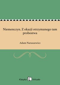 Niemenczyn. Z okazji otrzymanego tam probostwa - Adam Naruszewicz - ebook