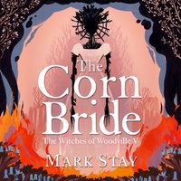 Corn Bride - Mark Stay - audiobook