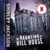 Haunting of Hill House - Shirley Jackson - audiobook