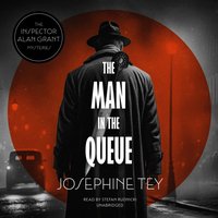 Man in the Queue - Josephine Tey - audiobook