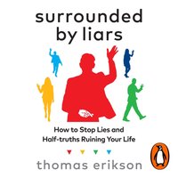 Surrounded by Liars - Thomas Erikson - audiobook