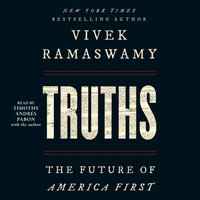 Truths - Vivek Ramaswamy - audiobook
