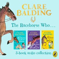 Racehorse Who... Collection - Clare Balding - audiobook