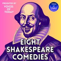 Eight Shakespeare Comedies - William Shakespeare - audiobook