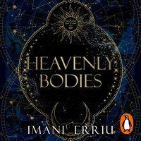 Heavenly Bodies - Imani Erriu - audiobook