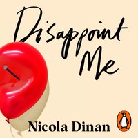 Disappoint Me - Nicola Dinan - audiobook