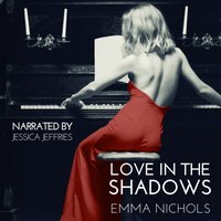 Love in the Shadows - Emma Nichols - audiobook