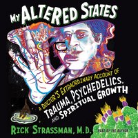 My Altered States - Rick Strassman - audiobook