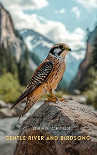 Gentle River and Birdsong - Greg Cetus - audiobook