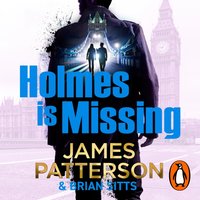 Holmes Is Missing - James Patterson - audiobook