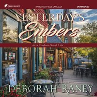 Yesterday's Embers - Deborah Raney - audiobook