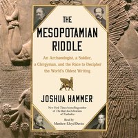 Mesopotamian Riddle - Joshua Hammer - audiobook