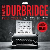 Paul Temple at the Double - Francis Durbridge - audiobook