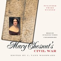 Mary Chesnut's Civil War - C. Vann Woodward - audiobook