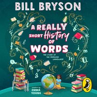Really Short History of Words - Bill Bryson - audiobook