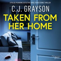 Taken from Her Home - C.J. Grayson - audiobook