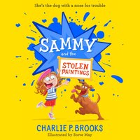 Sammy and the Stolen Paintings - Charlie P. Brooks - audiobook