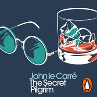 Secret Pilgrim - John le Carre - audiobook